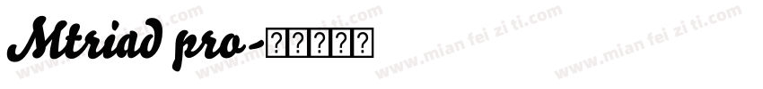 Mtriad pro字体转换